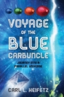 Image for Voyage of the Blue Carbuncle : Journey Into a Parallel Universe