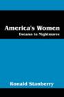 Image for America&#39;s Women : Dreams to Nightmares