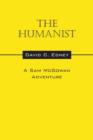 Image for The Humanist : A Sam McGowan Adventure