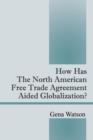 Image for How Has the North American Free Trade Agreement Aided Globalization?
