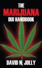 Image for The Marijuana DUI Handbook