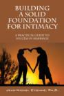 Image for Building a Solid Foundation for Intimacy