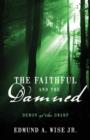 Image for The Faithful and the Damned : Demon of the Swamp