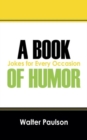 Image for A Book of Humor : Jokes for Every Occasion