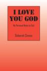 Image for I Love You God : My Personal Notes to God