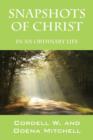 Image for Snapshots of Christ : In an Ordinary Life