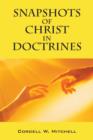 Image for Snapshots of Christ in Doctrines