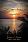 Image for Ro-Hun Therapy : The Greatest Transformational Process of Our Time
