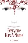 Image for Everyone Has A Name