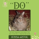 Image for &quot;DO&quot; The Once Forgotten Little Bunny Who Grew To Become A World Record Holder
