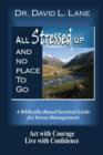 Image for All Stressed Up and No Place to Go