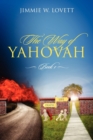 Image for The Way of Yahovah : Book 1