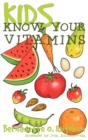 Image for Kids, Know Your Vitamins