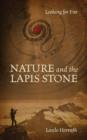 Image for Nature and the Lapis Stone : Looking for Fire