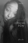 Image for These Tears I Cry