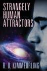 Image for Strangely Human Attractors