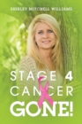 Image for Stage 4 Cancer--Gone!