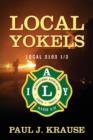 Image for Local Yokels : Local 3103 1/3