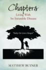 Image for Chapters - Living with an Incurable Disease