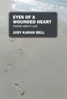 Image for Eyes of a Wounded Heart : Poems about Life