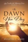 Image for The Dawn of a New Day