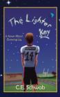 Image for The Lighter Key : A Novel About Growing Up