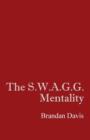 Image for The S.W.A.G.G. Mentality