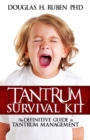 Image for Tantrum Survival Kit : The Definitive Guide to Tantrum Management