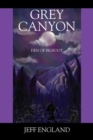 Image for Grey Canyon : Den of Bigfoot