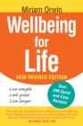 Image for Wellbeing For Life : The Authoritative Guide To Enhancing Your Wellbeing And Permanently Solving