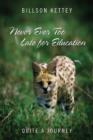Image for Never Ever Too Late for Education