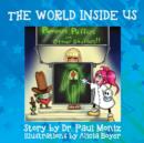 Image for The World Inside Us : Pumpers and Puffers and other Stuffers
