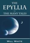 Image for The Epyllia or the Many Tales