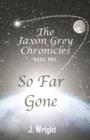 Image for The Jaxon Grey Chronicles - Book One