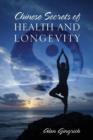 Image for Chinese Secrets of Health and Longevity