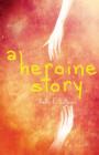 Image for A Heroine Story