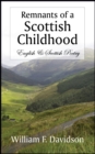 Image for Remnants of a Scottish Childhood: English &amp; Scottish Poetry