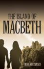 Image for The Island of Macbeth