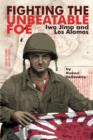 Image for Fighting the Unbeatable Foe : Iwo Jima and Los Alamos