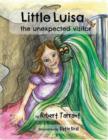 Image for Little Luisa and the unexpected visitor