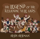 Image for The Legend of the Icelandic Yule Lads
