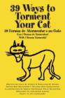 Image for 39 Ways to Torment Your Cat : Funny in Any Language