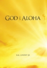 Image for God Is Aloha