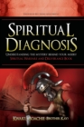 Image for Spiritual Diagnosis : Understanding the Mystery Behind Your Misery - Spiritual Warfare and Deliverance Book