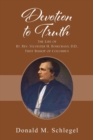 Image for Devotion to Truth : The Life of Rt. Rev. Sylvester H. Rosecrans, D.D., First Bishop of Columbus