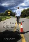 Image for Pot Holes And Sign Posts