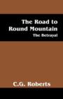 Image for The Road to Round Mountain