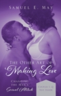 Image for The Other Art of Making Love