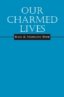 Image for Our Charmed Lives