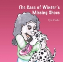 Image for The Case Of Winter&#39;s Missing Shoes